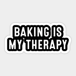 Baking is My Therapy Sticker